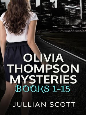 cover image of Olivia Thompson Mysteries (Book One – Book Fifteen)